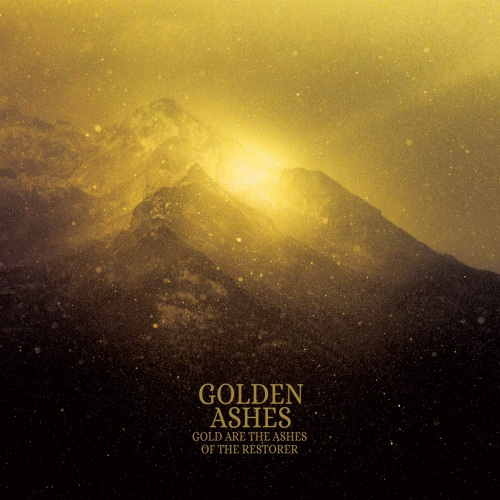GOLDEN ASHES - GOLD ARE THE ASHES OF THE RESTORERGOLDEN ASHES - GOLD ARE THE ASHES OF THE RESTORER.jpg